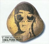 Stone Collection Of Tim & Puma Mimi