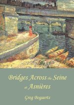 Bridges Across the Seine at Asnieres