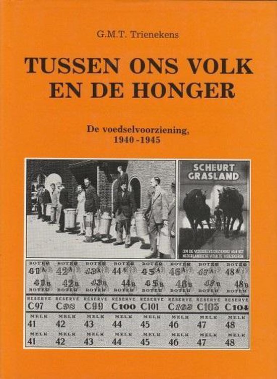 9789070482237 - Tussen ons volk en de honger