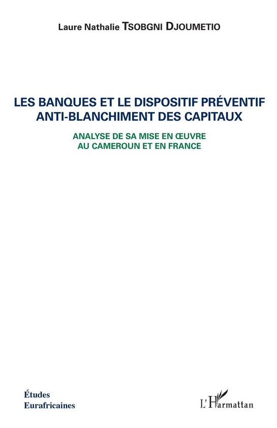 Les banques et le dispositif préventif anti-blanchiment des ... - cover