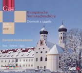 Delimat/Gylys/Europachorakademie - Europaische Weihnachtschore