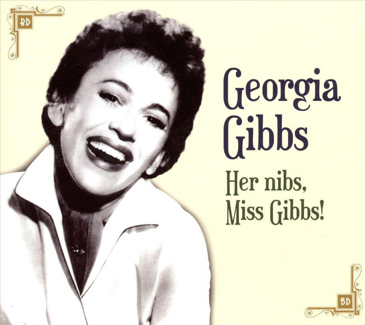 Her Nibs Miss Gibbs!