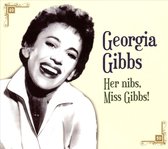 Her Nibs Miss Gibbs!