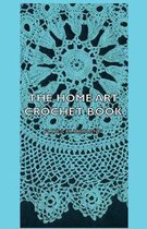 The Home Art Crochet Book