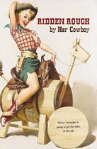 Ridden Rough by Her Cowboy