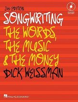 Weissman Songwriting The Words The Music & The Money 2nd Ed Bk/Cd/Dvd