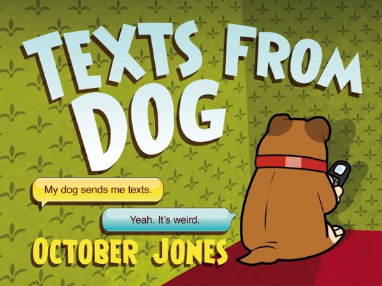 Texts From Dog - cover