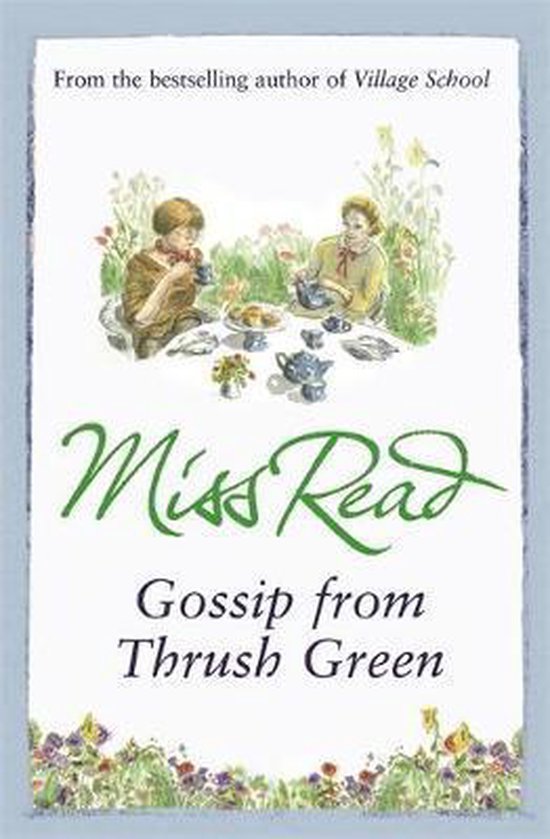 Couverture du livre 'Gossip from Thrush Green' par Miss Read, avec une illustration de deux femmes prenant le thé dans un jardin.