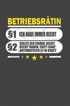 Betriebsr tin 1 Ich Habe Immer Recht 2 Sollte Ich Einmal Nicht Recht Haben, Tritt Ganz Automatisch 1 In Kraft