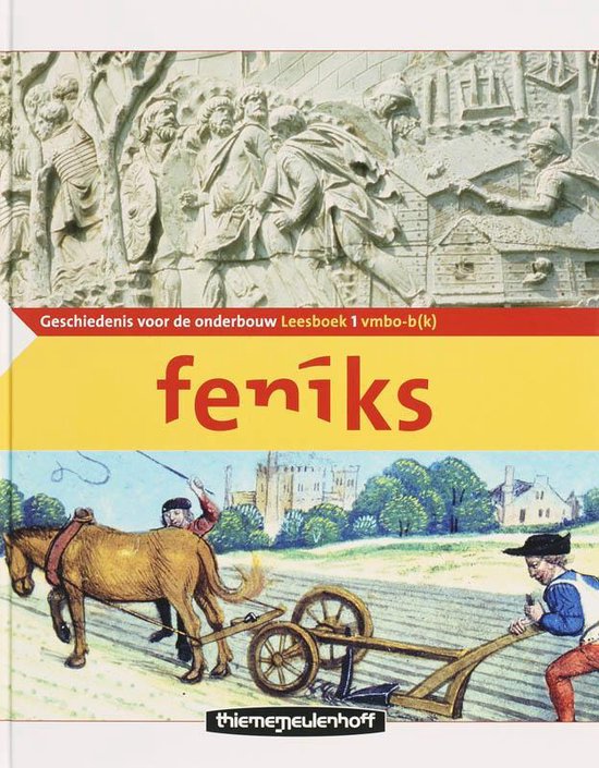Cover van het boek 'Feniks / 1 Vmbo-b(k) / deel Leesboek / druk 1' van C. Dekkers