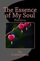 The Essence of My Soul