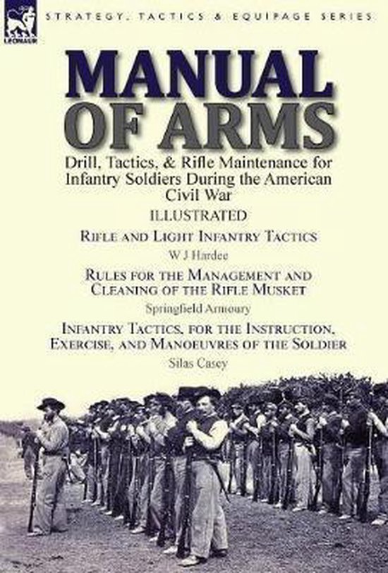 Manual of Arms, W J Hardee 9781782825791 Boeken