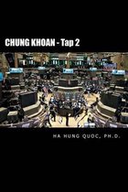 Chung Khoan - Tap 2