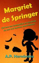 Margriet de Springer (Of hoe een trampoline en een krop sla een trol kunnen aantrekken)
