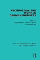 Routledge Library Editions: The German Economy - Technology and Work in German Industry