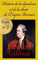 Histoire de la décadence et de la chute de l’Empire romain (1776) Tome 7