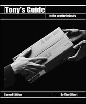 Tony's Guide To The Courier Industry