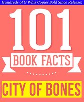 101BookFacts.com - City of Bones (The Mortal Instruments) - 101 Amazingly True Facts You Didn't Know