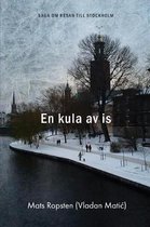 En Kula AV Is