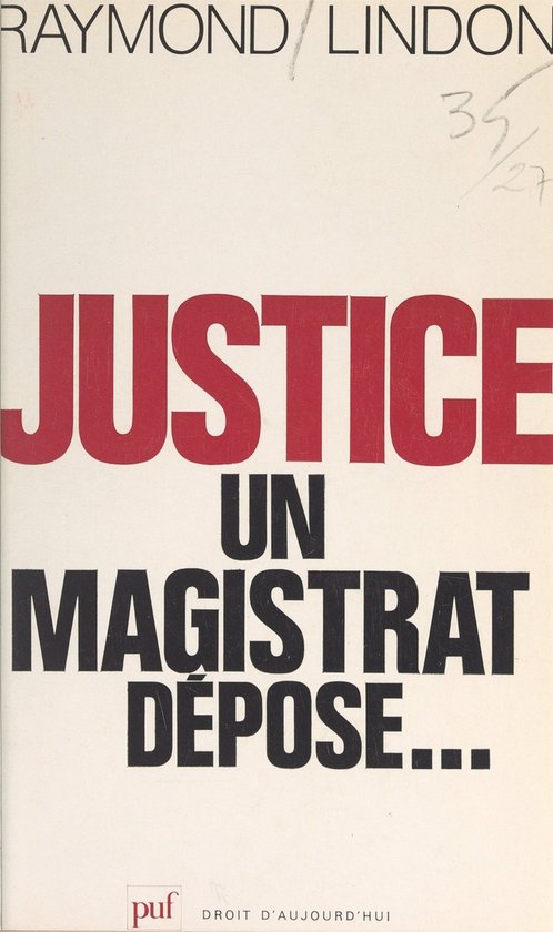 Justice : un magistrat dépose... - cover