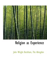 Religion as Experience