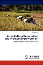 Socio-Cultural Imperatives and Women Empowerment