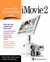 How to Do Everything with iMovie 2