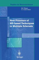 Topics in Neuroscience - New Frontiers of MR-based Techniques in Multiple Sclerosis