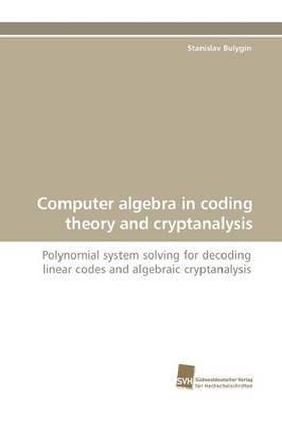 Foto: Computer algebra in coding theory and cryptanalysis