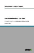 Physiologische Folgen von Stress