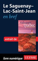 Le Saguenay-Lac-Saint-Jean en bref