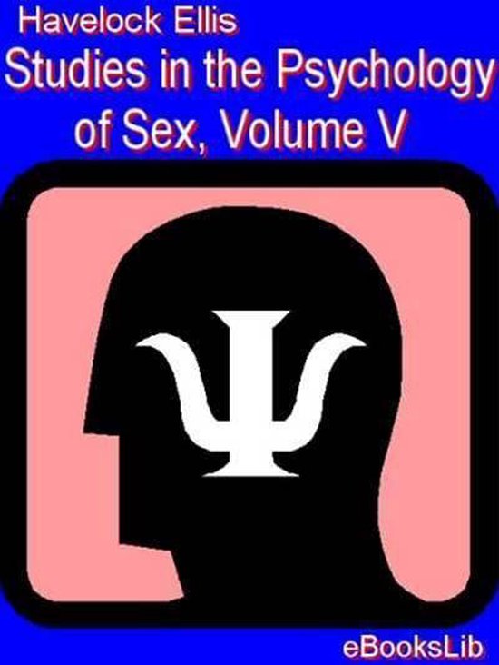 Studies in the Psychology of Sex, Volume V - cover