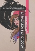 La Ragazza E La Ciacola