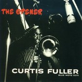 Curtis Fuller - The Opener