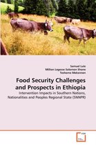 Food Security Challenges and Prospects in Ethiopia