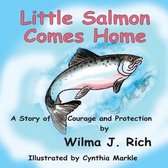 Little Salmon Comes Home