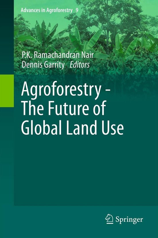 Foto: Advances in agroforestry 9 agroforestry the future of global land use