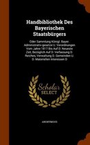 Handbibliothek Des Bayerischen Staatsburgers