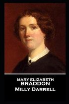 Mary Elizabeth Braddon - Milly Darrell