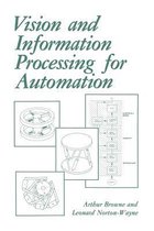Vision and Information Processing for Automation