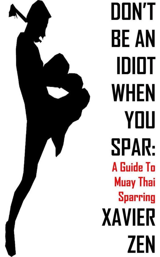 Don't Be An Idiot When You Spar 1 - Don't Be An Idiot When Y ... - cover