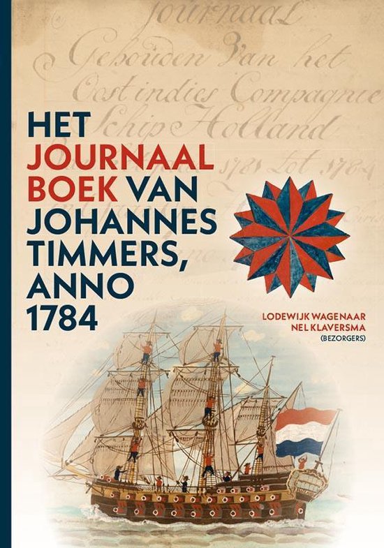 Het Journaal van Johannes Timmers, anno 1784 - Nel Klaversma | Northernlights300.org