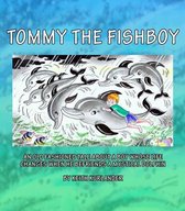 Tommy the Fishboy