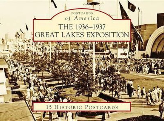 The 1936-1937 Great Lakes Exposition - cover