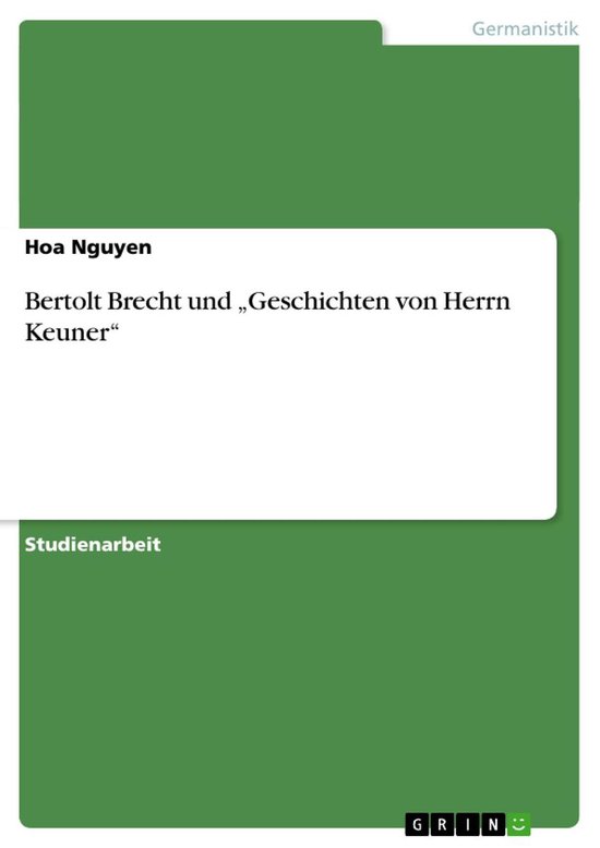 Bertolt Brecht und 'Geschichten von Herrn Keuner' (ebook), Hoa Nguyen ...
