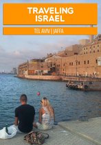 Traveling Israel: Tel Aviv Jaffa