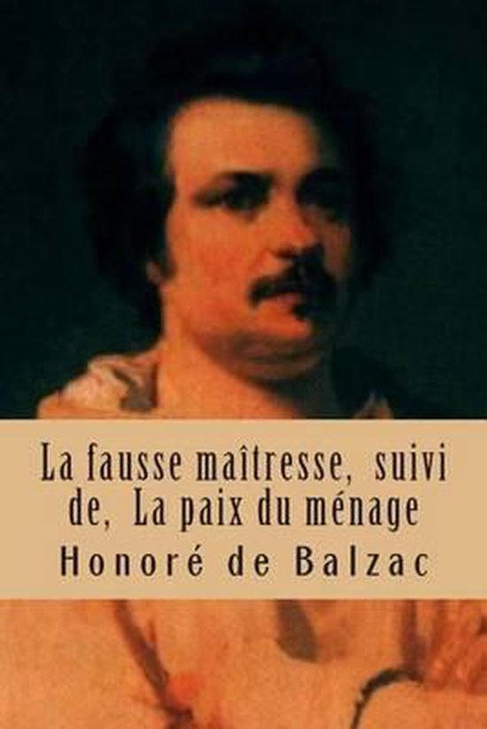 La Fausse Maitresse, Suivi De, La Paix Du Menage - cover