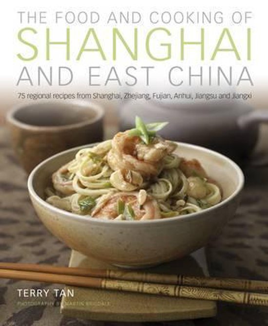 Food & Cooking Of Shanghai & East China