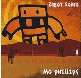 Mo Phillips - Robot Rodeo (CD)