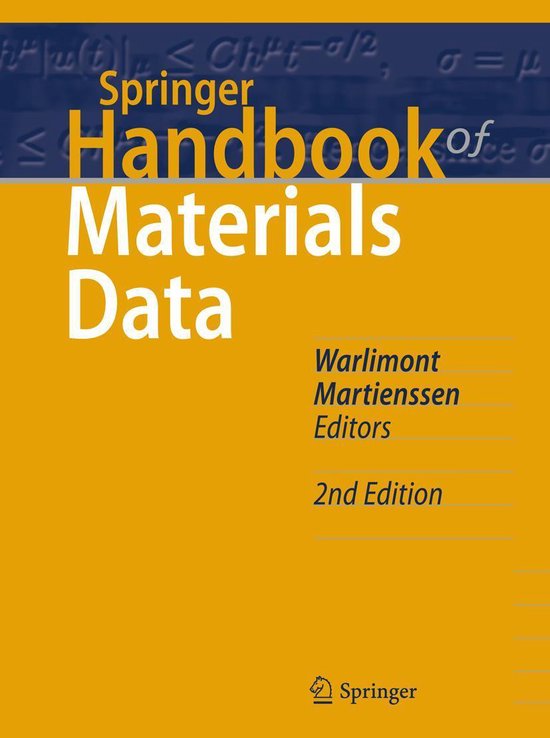 Springer Handbook of Materials Data, 2e édition, par Warlimont & Martienssen.